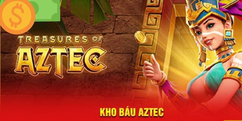 nổ hũ kho báu aztec