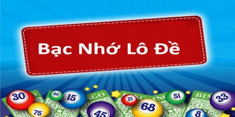 Thông tin về soi cầu lô đề bạc nhớ